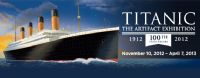 Exposition Titanic, The Artifact. Du 10 novembre 2012 au 7 avril 2013. 
